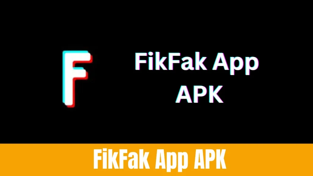 FikFak-App-APK