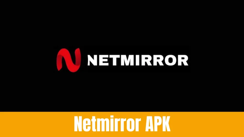 Netmirror APK