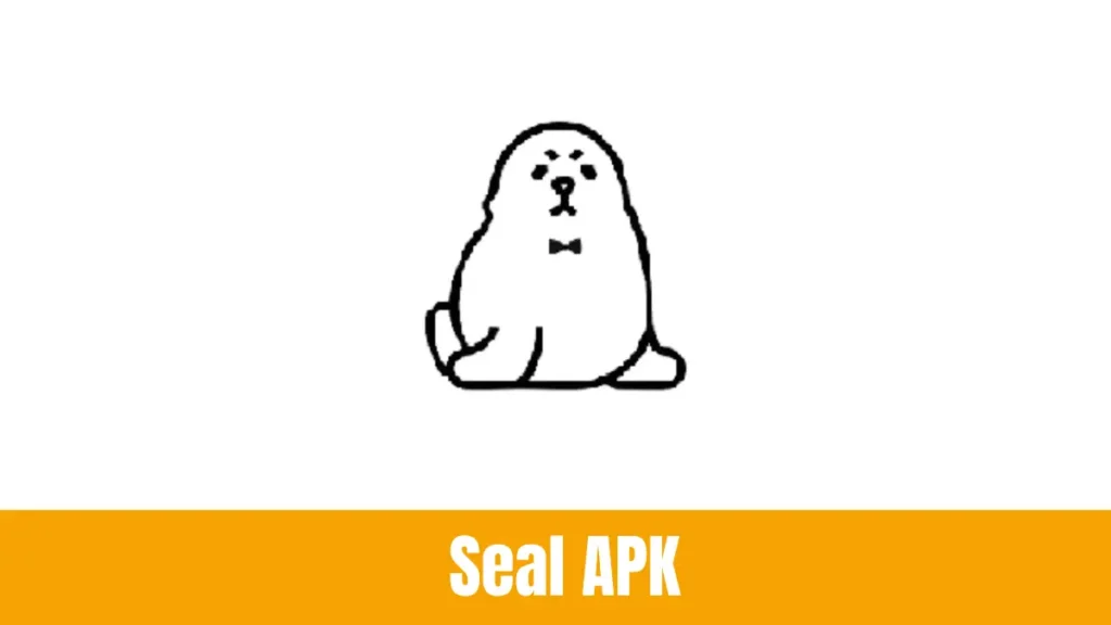 Seal APK